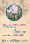 Hz. Muhammed'in Yönetim ve Liderlik Sırları