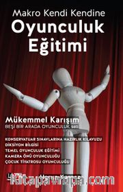 Makro Kendi Kendine Oyunculuk Eğitimi