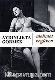 Aydınlıkta Görmek