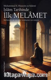 İslam Tarihinde İlk Melamet