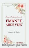 Emanet ve Ahde Vefa / Faziletler Medeniyeti Serisi 8