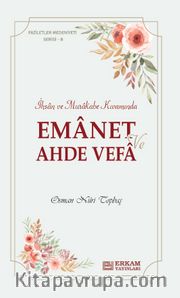 Emanet ve Ahde Vefa / Faziletler Medeniyeti Serisi 8