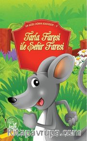 Tarla Faresi ile Şehir Faresi / En Güzel Dünya Klasikleri 5