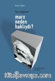 Marx Neden Haklıydı ?