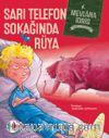 Sarı Telefon Sokağında Rüya