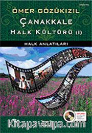 Çanakkale Halk Kültürü 1 / Halk Anlatıları (Cd'li )