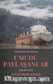 Umudu Paylaşanlar <br /> Toprağım Deniz