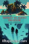 Serbest ve Aletli Dalıcılık