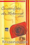 Cennetin Gülü Hz. Muhammed (s.a.v.)