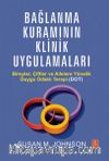 Bağlanma Kuramının Klinik Uygulamaları & Bireyler, Çiftler ve Ailelere Yönelik Duygu Odaklı Terapi (DOT) 