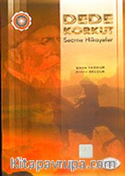 Dede Korkut Seçme Hikayeler