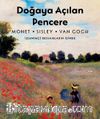 Doğaya Açılan Pencere & İzlenimci Ressamların İzinde