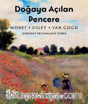 Doğaya Açılan Pencere <br /> İzlenimci Ressamların İzinde
