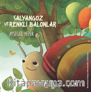 Salyangoz ve Renkli Balonlar