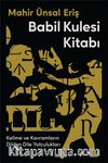 Babil Kulesi Kitabı & Kelime ve Kavramların Dilden Dile Yolculukları