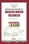 Osmanlı’dan Cumhuriyet’e Ankara’da Muhacir Yerleşmeleri