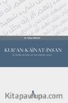 Kur’an-Kainat-İnsan & Üç Kitabı Anlama ve Yorumlama Usûlü