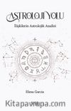 Astroloji Yolu & İlişkilerin Astrolojik Analizi