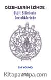 Gizemlerin İzinde: Okült Bilimlerin Derinliklerinde