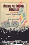 Türk Dış Politikasinda Balkanlar (1923-1939)