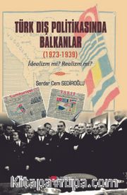 Türk Dış Politikasinda Balkanlar (1923-1939)