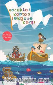Çocuklar Kaptan Tekgöze Karşı