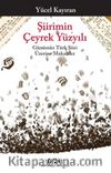 Şiirimin Çeyrek Yüzyılı & Günümüz Türk Şiiri Üzerine Makaleler 