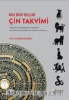 On Bin Yıllık Çin Takvimi & Feng Shui, Çin Astrolojisi ve I-Ching için Batı Takviminin Çin Takvimine Uyarlanma Kılavuzu