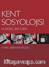 Kent Sosyolojisi & Küresel Bir Giriş