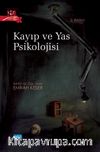 Kayıp ve Yas Psikolojisi