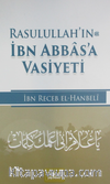 Rasulullah (s.a.v.)'in İbni Abbas'a Vasiyeti