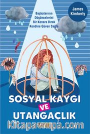 Sosyal Kaygı ve Utangaçlık