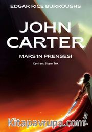 John Carter <br /> Mars’ın Prensesi