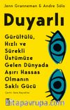 Duyarlı & Gürültülü, Hızlı ve Sürekli Üstümüze Gelen Dünyada Aşırı Hassas Olmanın Saklı Gücü