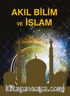 Akıl Bilim ve İslam