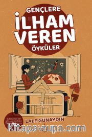 Gençlere İlham Veren Öyküler