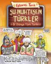 Şu Muhteşem Türkler & Bi Dünya Türk Tarihi