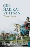 Çin, Hakikat ve Efsane