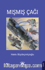 Mışmış Çağı