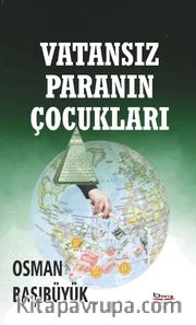 Vatansız Paranın Çocukları