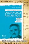Hazin Bir Aşkın Hikayesi Osmancıklı Âşık Ali Acık & Hayatı-Sanatı-Eserleri