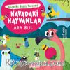 Havadaki Hayvanlar - Ara Bul / Allah Ne Güzel Yaratmış