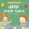 Haydi Yemek Yemeye - Günlük Rutinlerim