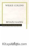 Beyazlı Kadın (Ciltli)