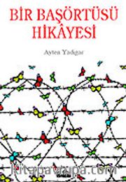 Bir Başörtüsü Hikayesi