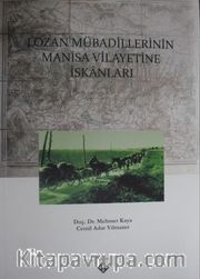 Lozan Mübadillerinin Manisa Vilayetine İskanları