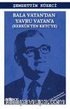 Bala Vatan’dan Yavru Vatan’a (Kerkük’ten KKTC’ye)