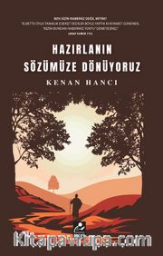 Hazırlanın Sözümüze Dönüyoruz
