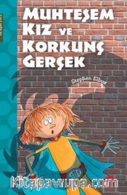 Muhteşem Kız ve Korkunç Gerçek
