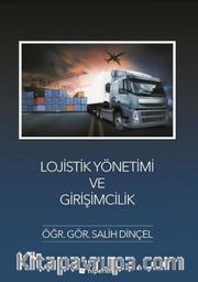 Lojistik Yönetimi ve Girişimcilik